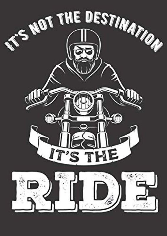 Mein Motorrad Tourenbuch: Dein persönliches Reisetagebuch für Motorrad Touren und Motorrad Reisen ♦ für über 100 Touren ♦ Großzügiges A4 Format ♦ Motiv: The ride