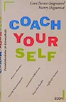 Coach yourself. Persönlichkeitskultur für Führungskräfte