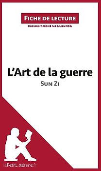 L'Art de la guerre de Sun Zi (Fiche de lecture)