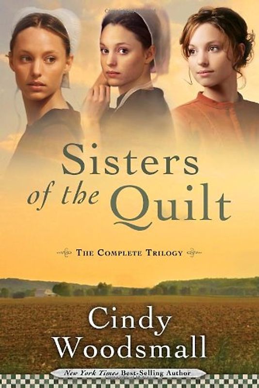 Sisters of the Quilt: The Complete Trilogy