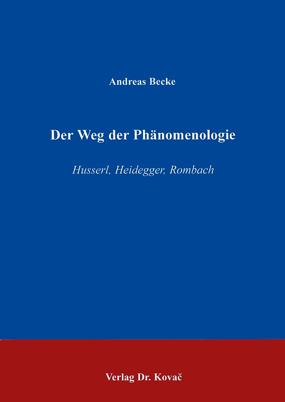 Der Weg der Phänomenologie