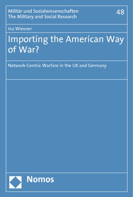 Importing the American Way of War?