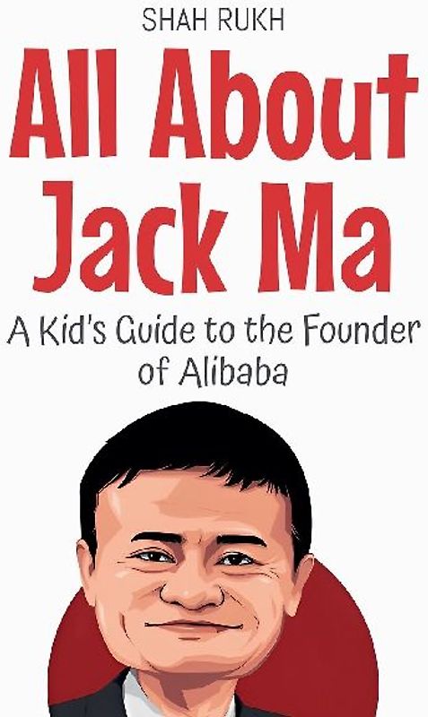 All About Jack Ma