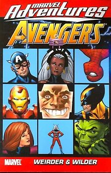 Marvel Adventures The Avengers - Volume 7: Weirder and Wilder (Marvel Adventures Avengers) - Sumerak, Marc