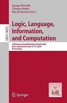 Logic, Language, Information, and Computation