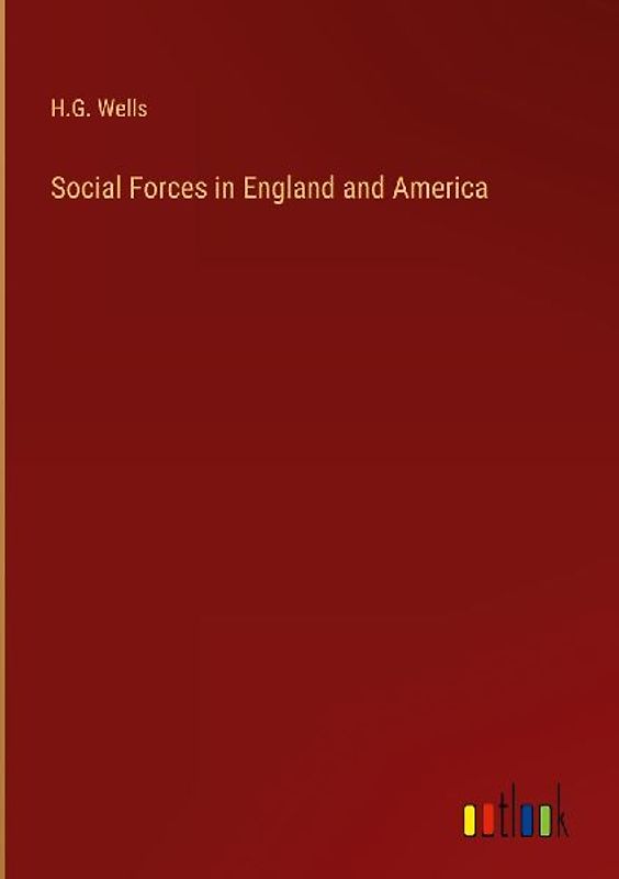 Social Forces in England and America