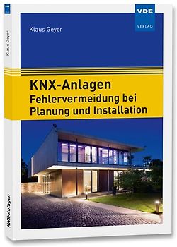 KNX-Anlagen - Fehlervermeidung bei Planung und Installation