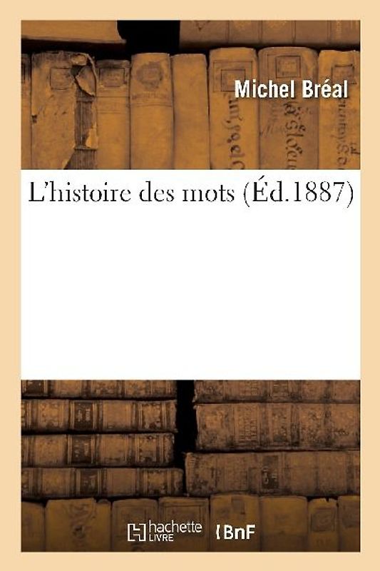 L'histoire des mots