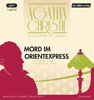 Mord im Orientexpress. Die vollständige Lesung