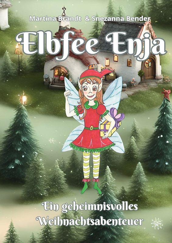 Elbfee Enja - Ein geheimnisvolles Weihnachtsabenteuer