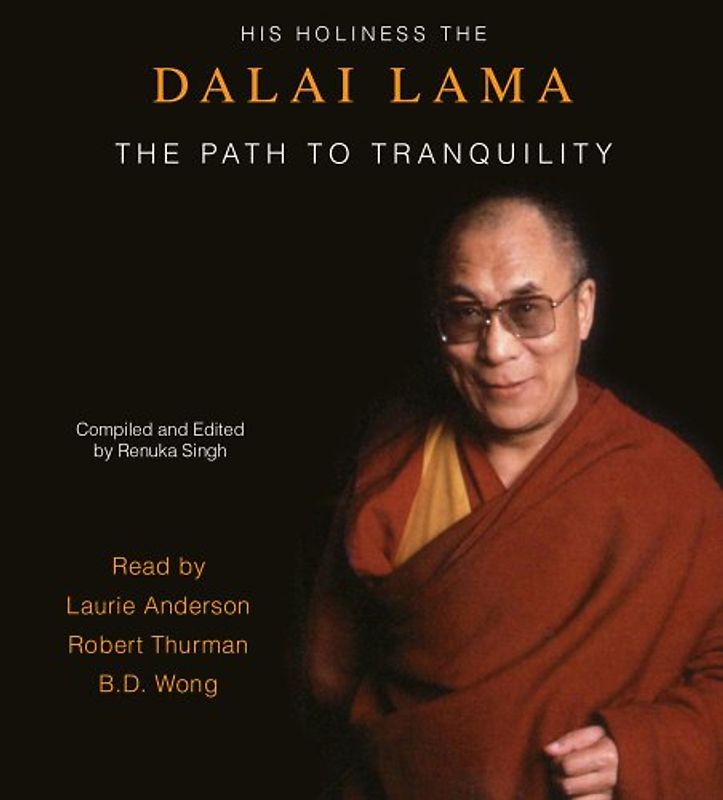 The Path to Tranquility (Reissue): Daily Meditations by the Dalai Lama - His Holiness the Dalai Lama