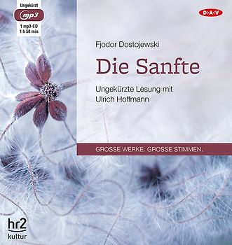 Die Sanfte. Ungekürzte Lesung (1 mp3-CD)