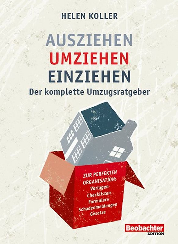 Ausziehen – umziehen – einziehen