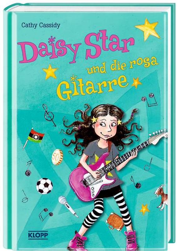 Daisy Star und die rosa Gitarre