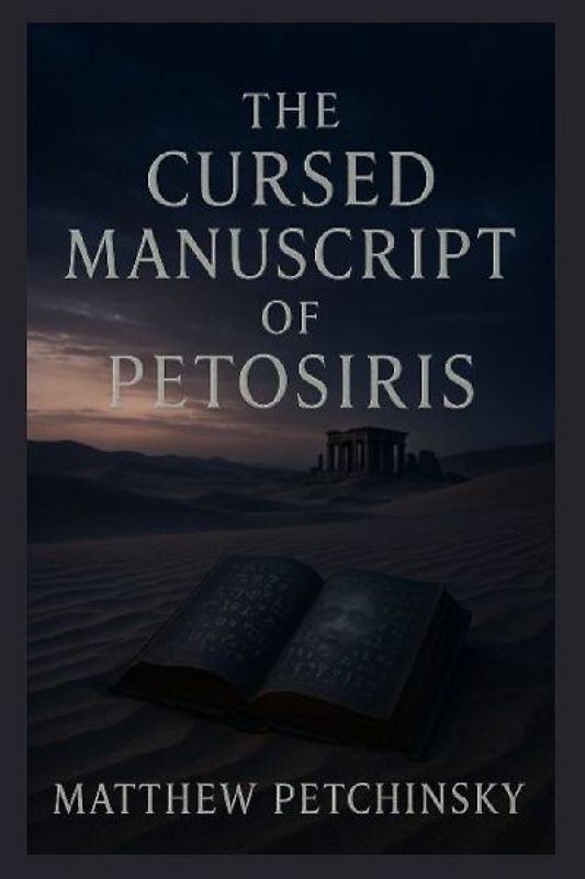 The Cursed Manuscript of Petosiris