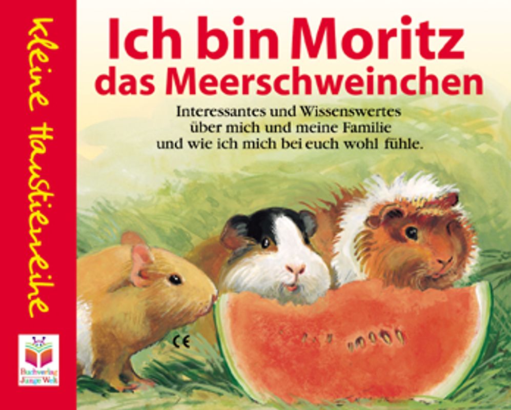Ich bin Moritz, das Meerschweinchen