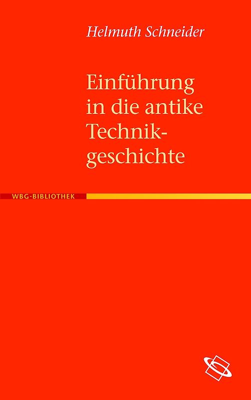 Einführung in die antike Technikgeschichte