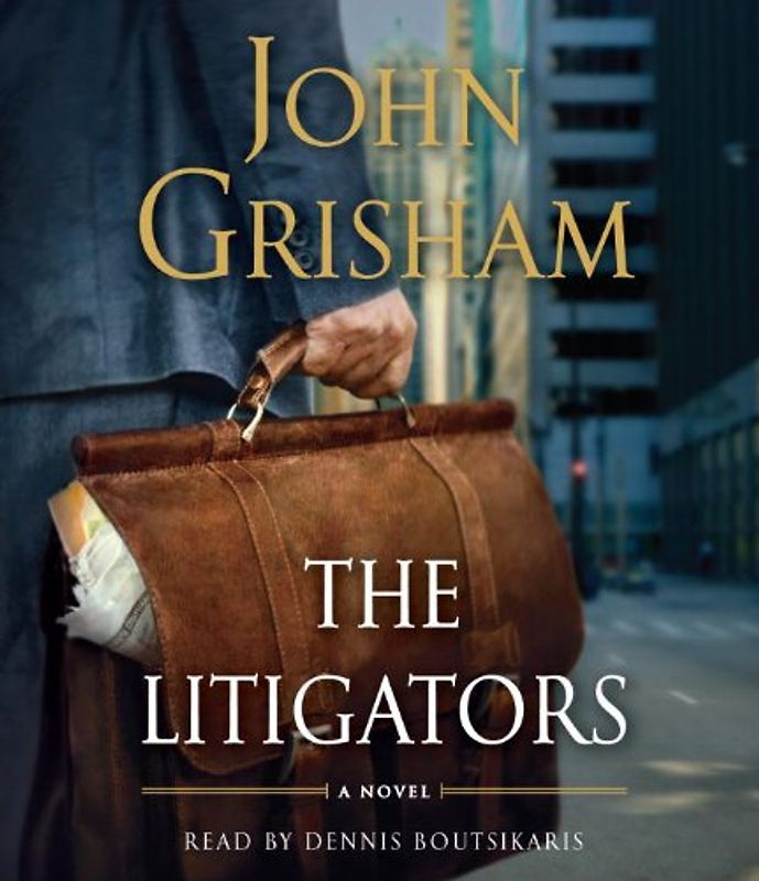 The Litigators - John Grisham