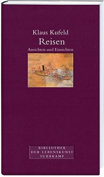 Reisen. Ansichten und Einsichten