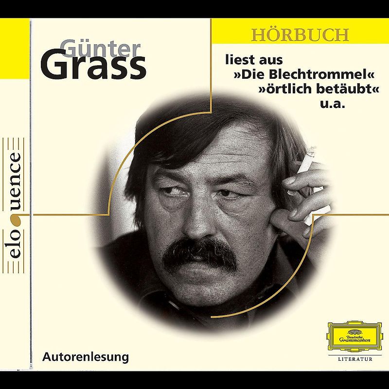 Eloquence-Günter Grass - Die Blechtrommel, Ortlich Betäubung, u.a.