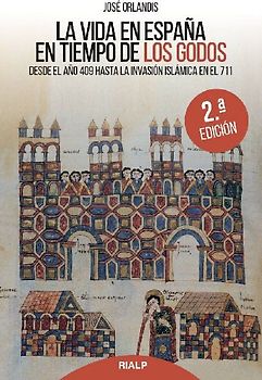 La vida en España en tiempo de los godos