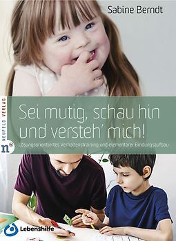 Sei mutig, schau hin und versteh' mich!