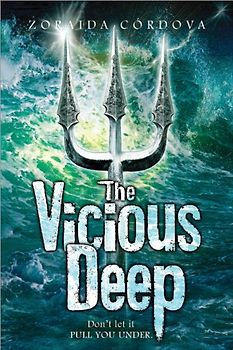 The Vicious Deep - Cordova, Zoraida
