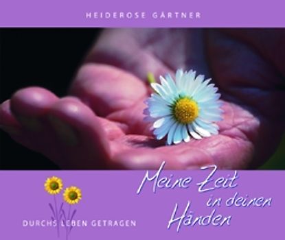 Meine Zeit in deinen Händen