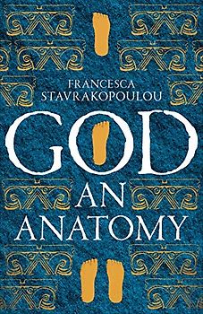 God: An Anatomy - As heard on Radio 4