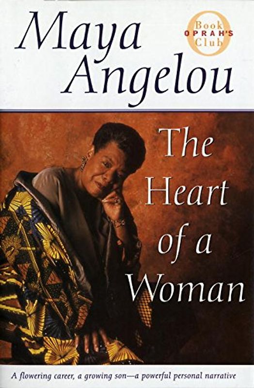 The Heart of a Woman (Oprah's Book Club) - Angelou, Maya