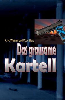 Weimer-Krimi / Weimer-Krimi 066: Das grausame Kartell