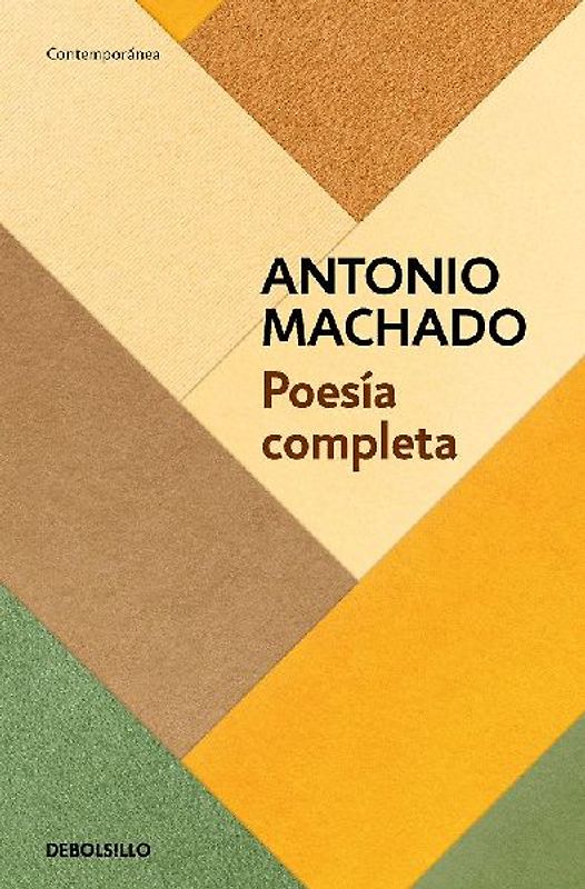 Poesía Completa (Antonio Machado) / Antonio Machado. the Complete Poetry