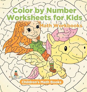 Color by Number Worksheets for Kids - Math Workbooks | Children's Math Books