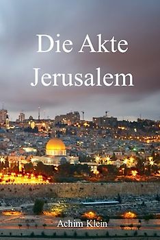 Die Akte Jerusalem