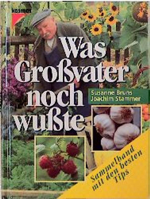 Was Grossvater noch wusste