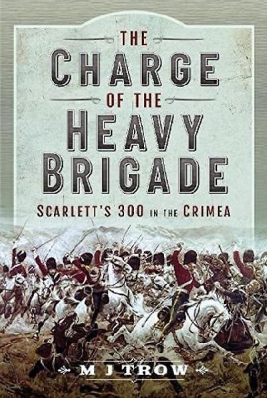 The Charge of the Heavy Brigade
