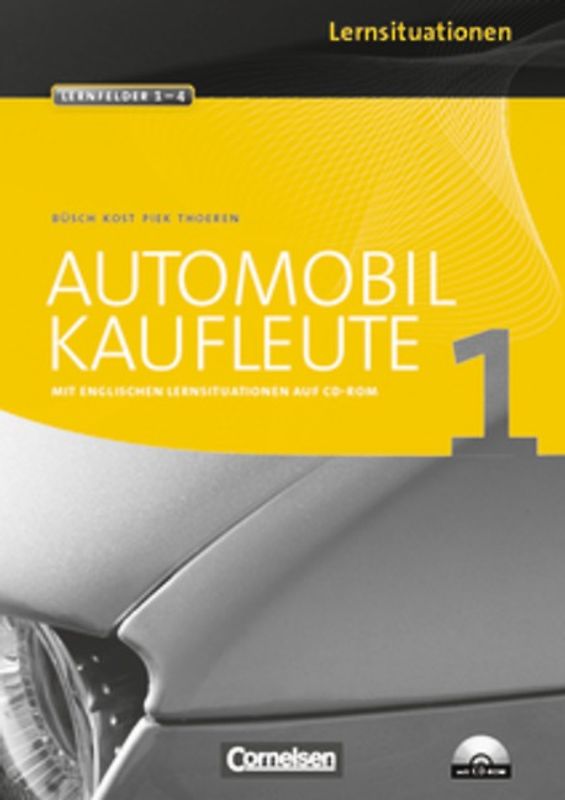 Automobilkaufleute - Band 1: Lernfelder 1-4