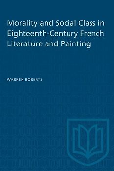Morality and Social Class in Eighteenth-Century French Literature and Painting