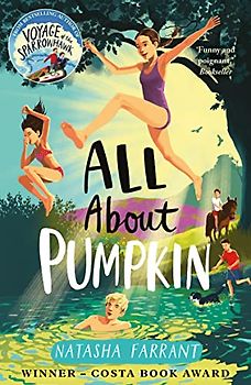 All About Pumpkin (Diaries of Bluebell Gadsby 3) - Farrant, Natasha