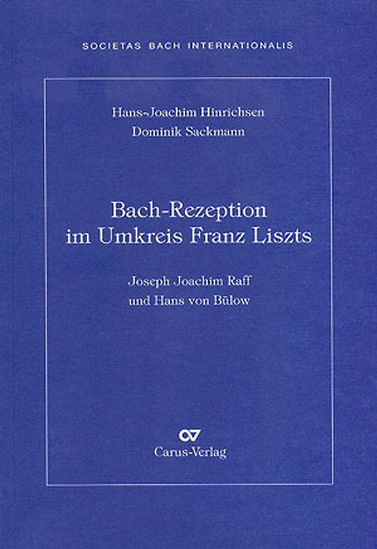 Bach-Rezeption im Umkreis Franz Liszts
