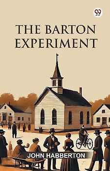 The Barton Experiment