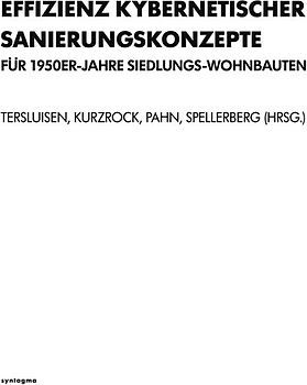 Effizienz kybernetischer Sanierungskonzepte für 50er-Jahre Siedlungs-Wohnbauten
