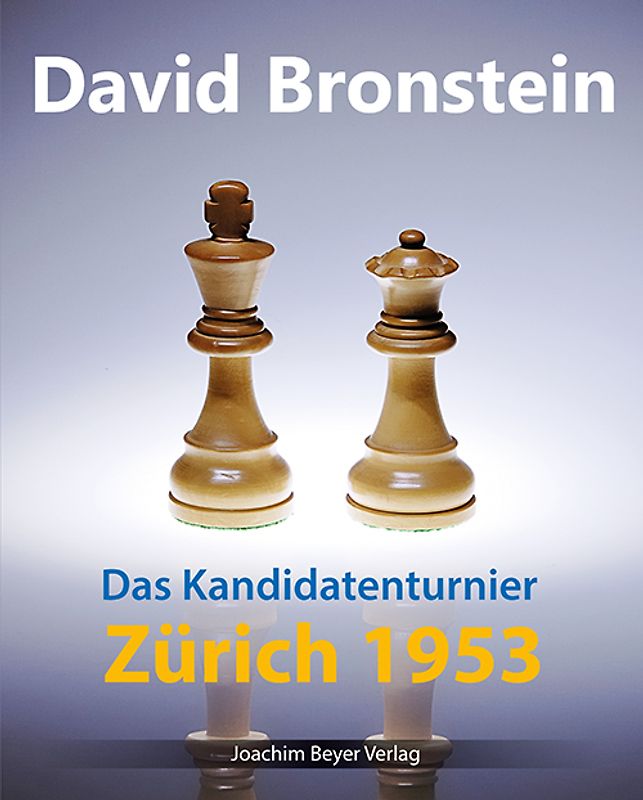 Das Kandidatenturnier Zürich 1953