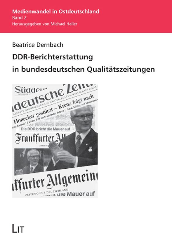 DDR-Berichterstattung in bundesdeutschen Qualitätszeitungen