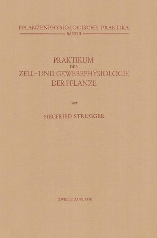 Praktikum der Zell- und Gewebephysiologie der Pflanze