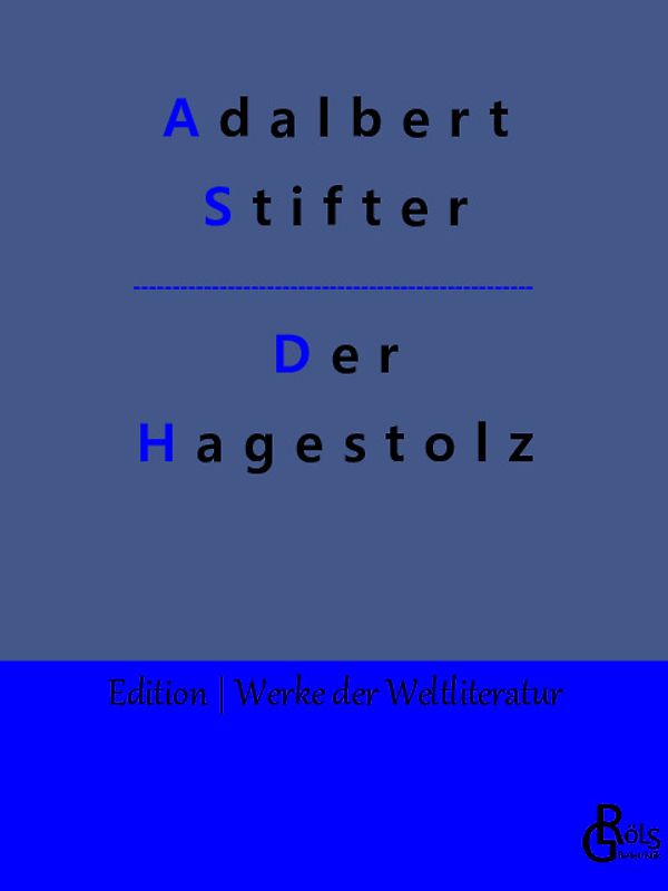 Der Hagestolz