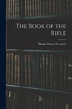 The Book of the Rifle