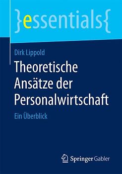Theoretische Ansätze der Personalwirtschaft