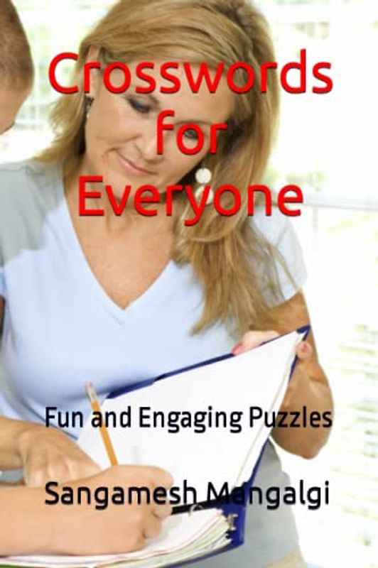 Crosswords for Everyone: Fun and Engaging Puzzles