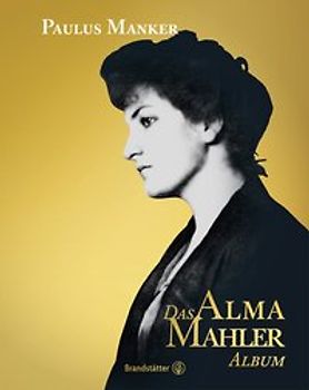 Das Alma Mahler Album